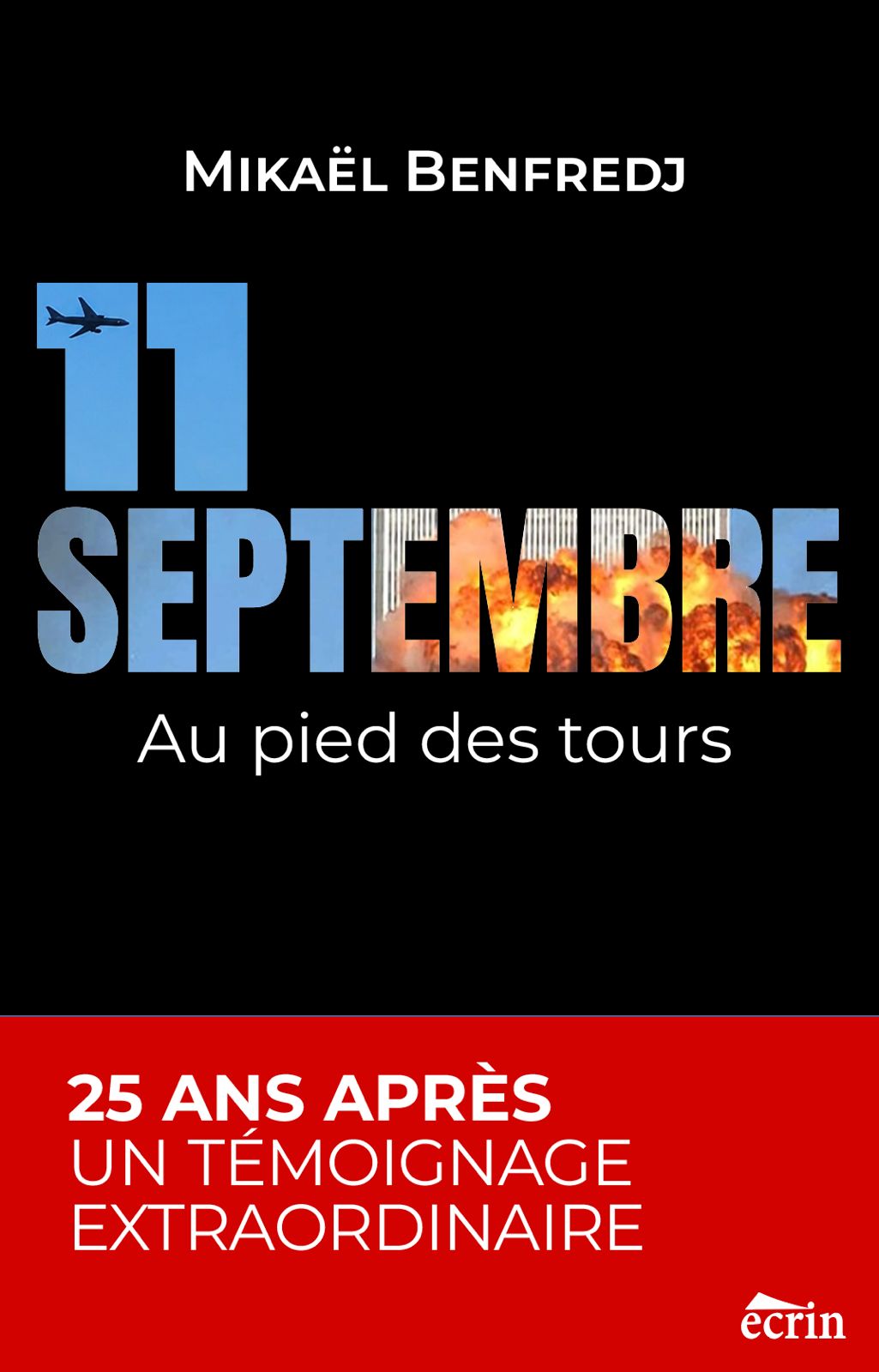 11 septembre, au pied des tours